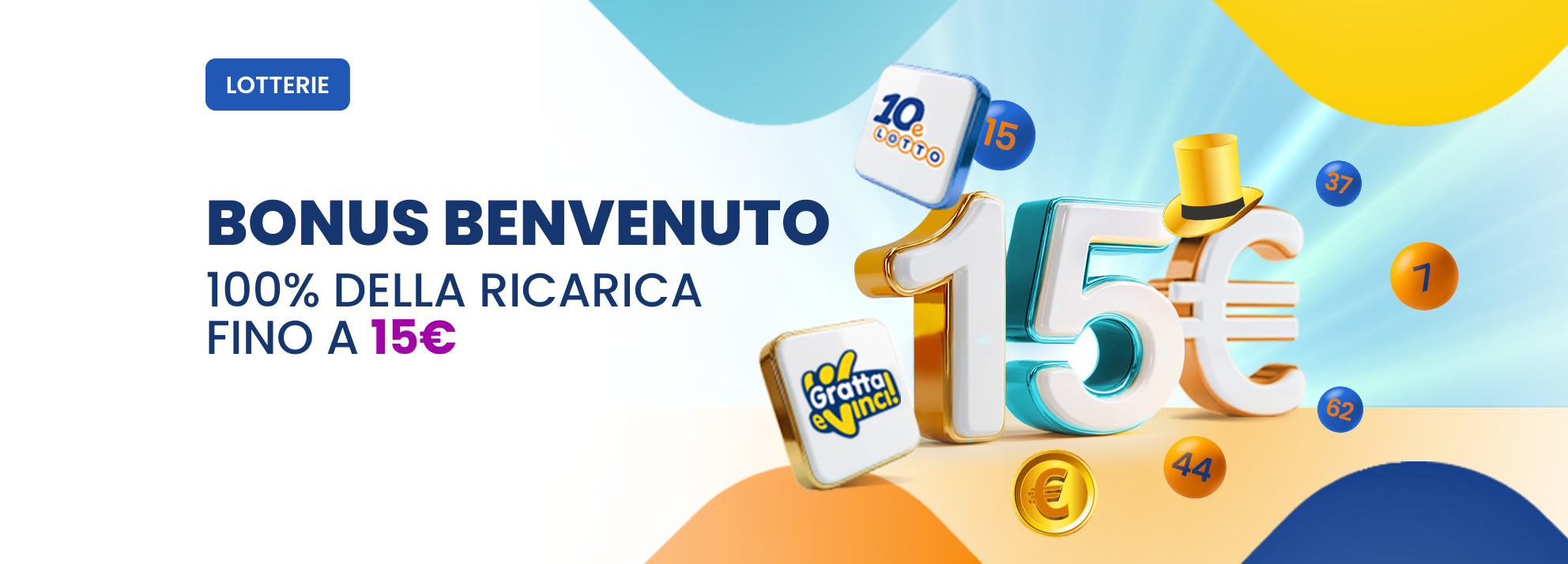 Benvenuto fino a 15€