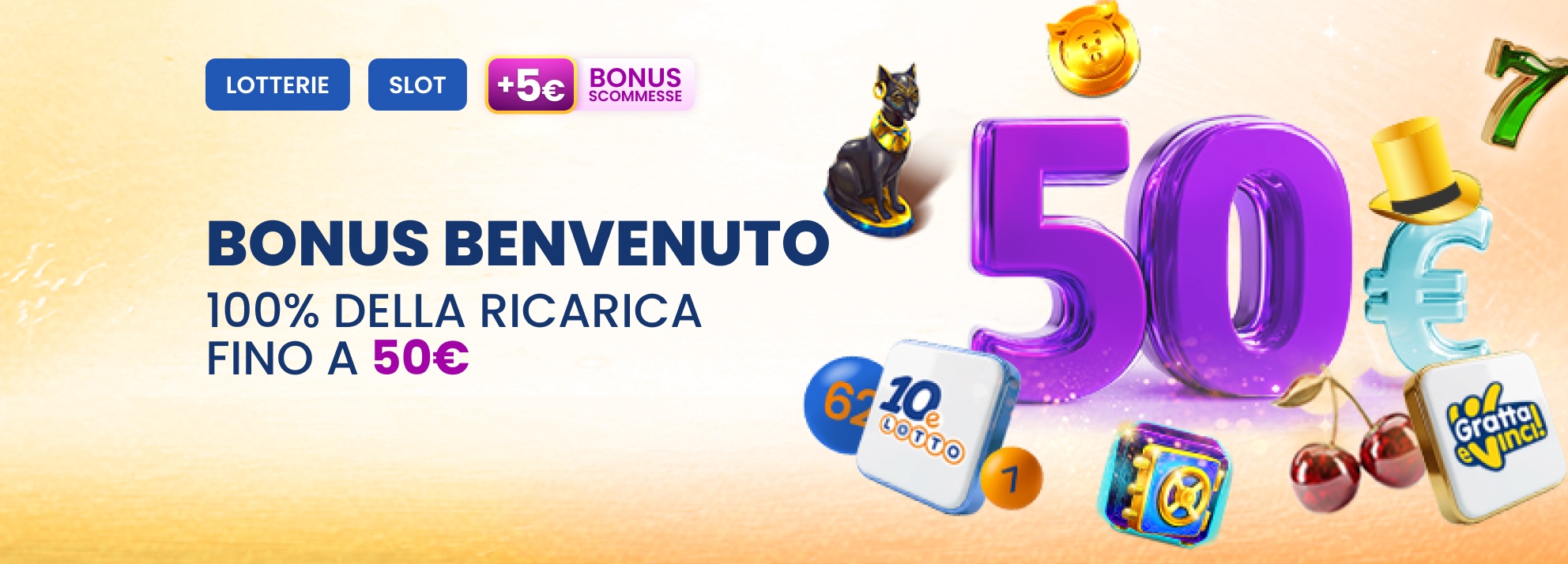 Benvenuto 50€ + 5€ Scommesse