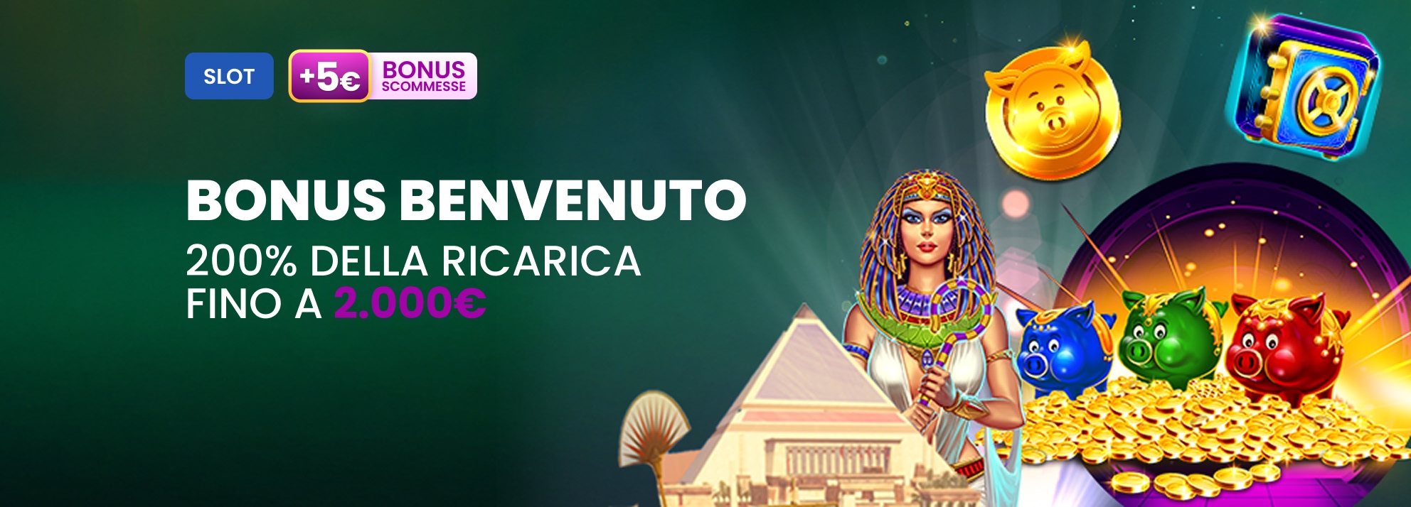 Benvenuto 2.000€ + 5€ Scommesse