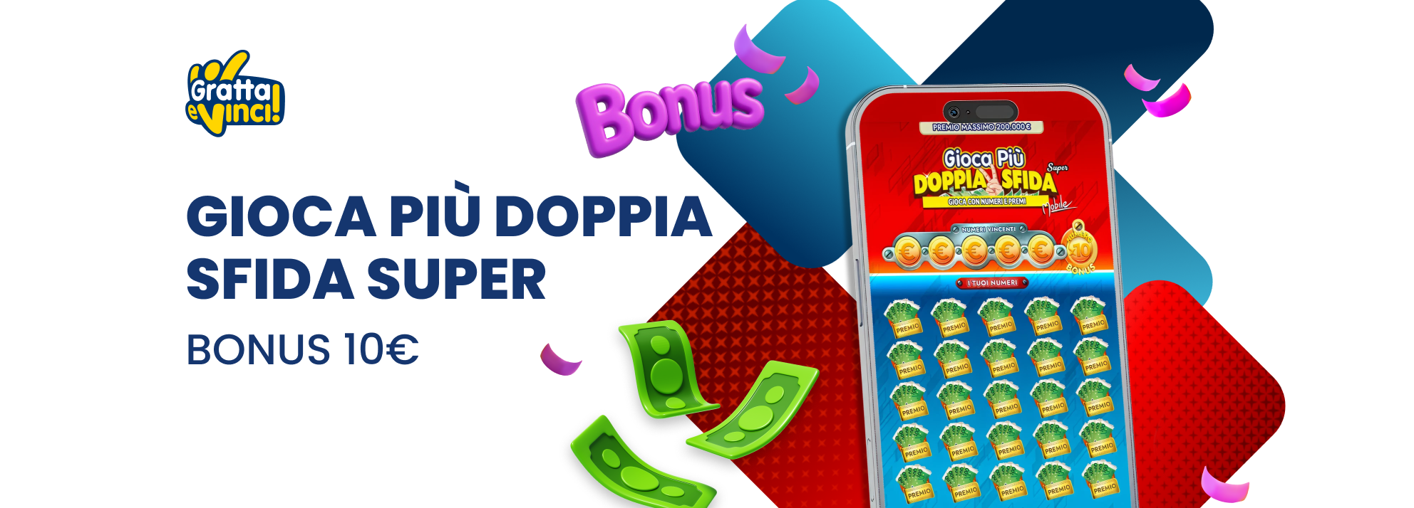 Bonus Gioca Più Doppia Sfida Super